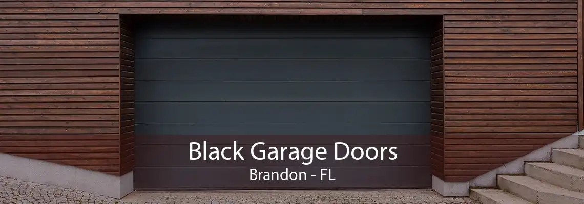 Black Garage Doors Brandon - FL