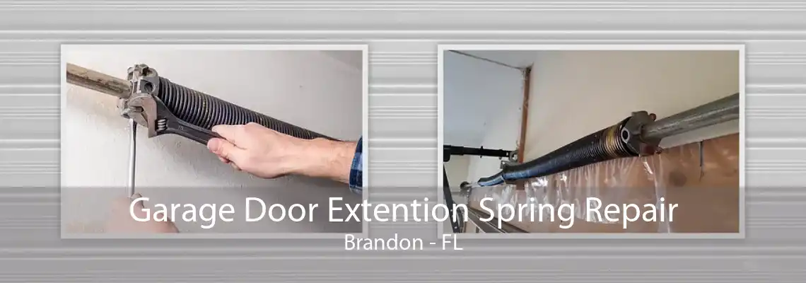 Garage Door Extention Spring Repair Brandon - FL