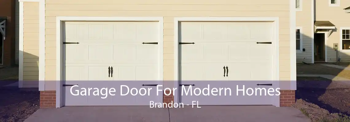 Garage Door For Modern Homes Brandon - FL