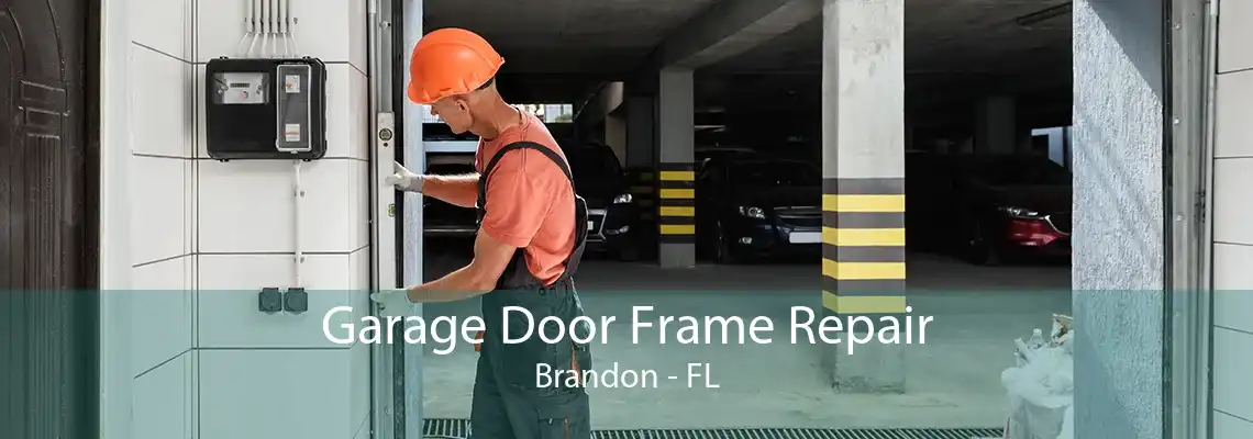 Garage Door Frame Repair Brandon - FL