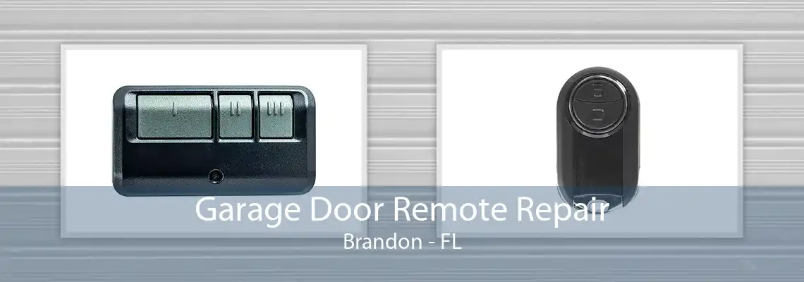 Garage Door Remote Repair Brandon - FL