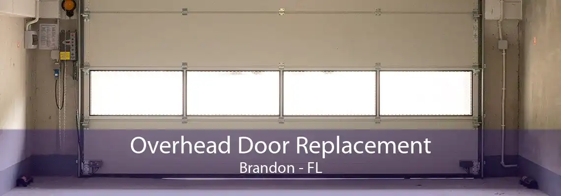 Overhead Door Replacement Brandon - FL